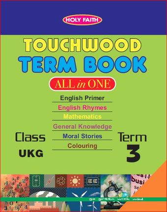 Holy Faith Touchwood Term Book All-In-One Class-Ukg Term-3