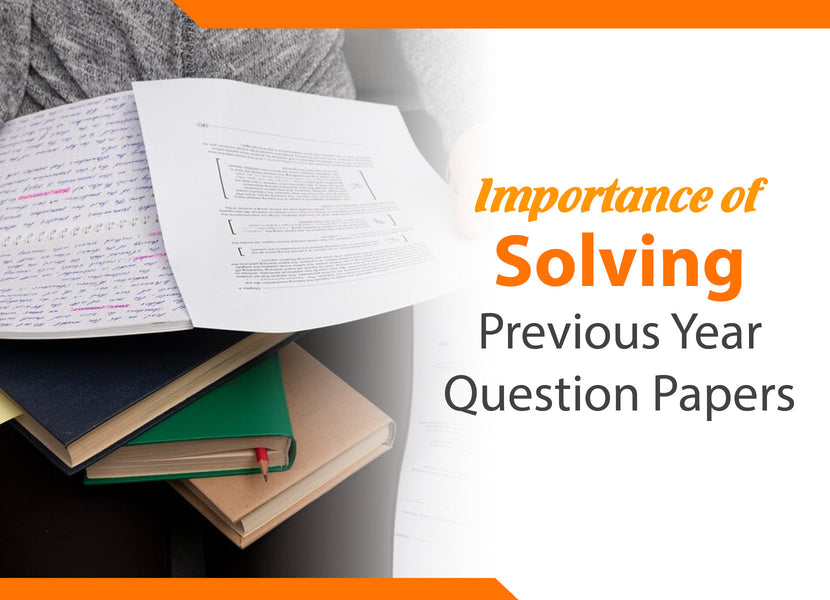 Question Paper Solving The Importance of Solving Previous Year Question Papers – MBD Books