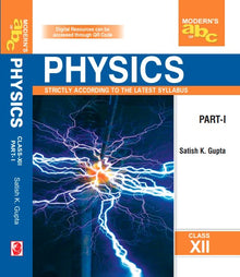 MOD ABC OF PHYSICS CLASS-12 (PART-1 & 2) SATISH GUPTA (2025)