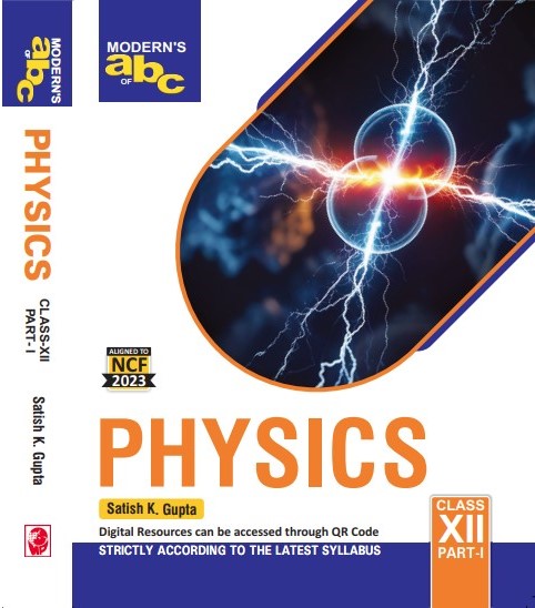 MOD ABC OF PHYSICS FOR CLASS-12 (PART 1 & 2) BY SATISH GUPTA – MBD Books