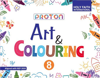 HFI PROTON ART & COLOURING CLASS-8