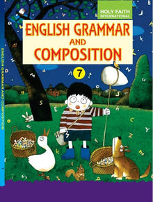HFI ENGLISH GRAMMAR AND COMPOSITION CLASS 7
