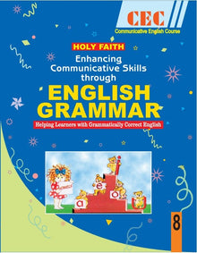 Holy Faith Enhancing Communicative Skills Through English Grammar-8