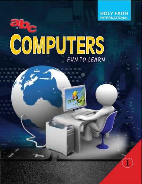 HFI ABC OF COMPUTERS CLASS 1