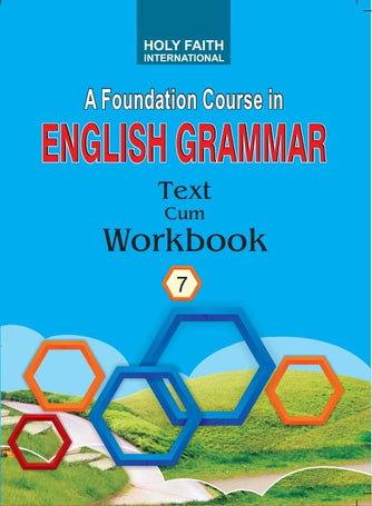 HFI FOUNDATION COURSE ENGLISH GRAMMAR WORK BOOK CLASS 7 (GOA)