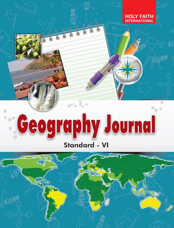 HFI GEOGRAPHY JOURNAL CLASS 6 (GOA)