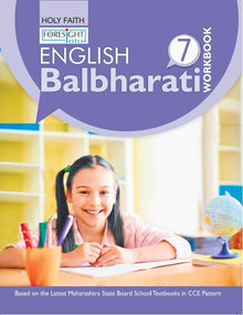 HFI FORESIGHT INTO ENGLISH BAL BHARTI WORKBOOK CLASS 7 MAH (E) 2 C BIG (2017)