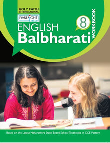 HFI FORESIGHT INTO ENGLISH BALBHARTI WORKBOOK CLASS 8 MAH (E) 2018 SYLLABUS