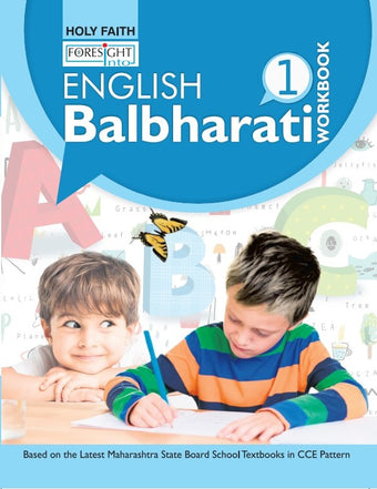 HFI FORESIGHT INTO ENGLISH BAL BHARTI WORKBOOK CLASS 1 MAH  2018 SYLLABUS