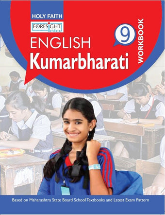 HFI FORESIGHT INTO ENGLISH KUMARBHARATI WORKBOOK - CLASS 9 (MAH)