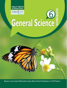 HFI FORESIGHT INTO GENERAL SCIENCE WORKBOOK CLASS 6 (MAH)