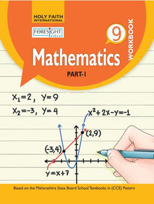 HFI FORESIGHT INTO MATHEMATICS WORKBOOK PART 1 CLASS 9 MAH