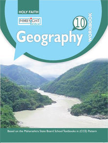 HFI FORESIGHT INTO GEOGRAPHY WORKBOOK CLASS 10 (MAH)