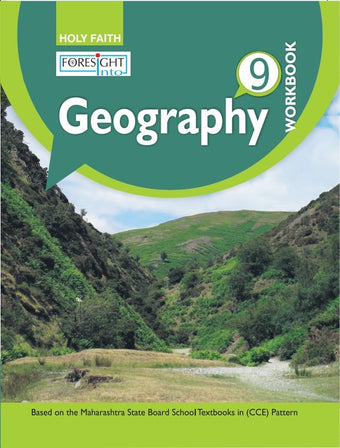 HFI FORESIGHT INTO GEOGRAPHY WORKBOOK CLASS 9 MAH