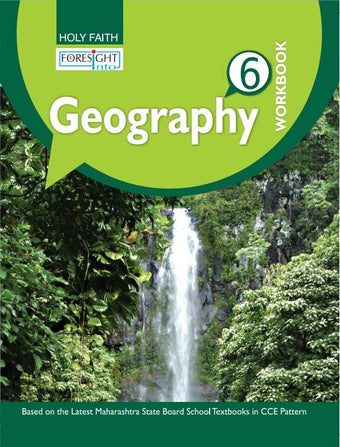 HFI FORESIGHT INTO GEOGRAPHY WORKBOOK CLASS 6 (MAH) 2 COLUR BIG SIZE 2016