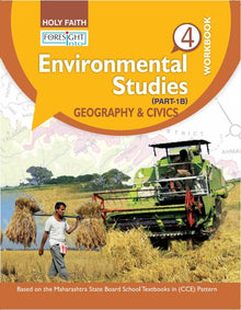 HFI FORESIGHT INTO ENVIROMENTAL STUDIES WORKBOOK CLASS 4 MAH PART 1B (GEOGRAPHY & CIVICS)