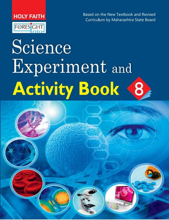 HFI FORESIGHT INTO SCIENCE EXPERIMENT AND ACTIVITY BOOK, GRADE-8 (MAH)
