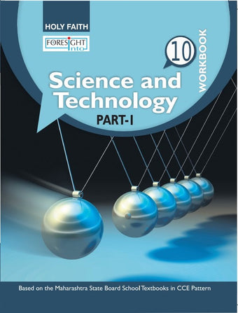 HFI FORESIGHT INTO SCIENCE WORKBOOK CLASS 10 PART 1 MAH 2018 SYLLABUS