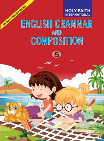 HFI ENGLISH GRAMMAR AND COMPOSION (SPECIAL ODIA EDITION) CLASS 5 ORISSA