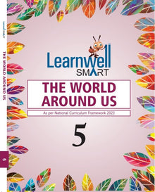 HFI LEARNWELL SMART THE WORLD AROUND US CLASS-5