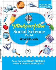 HFI THINKER ACTIVE SOCIAL SCIENCE WORKBOOK CLASS-7 PART-1