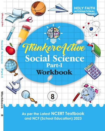HFI THINKER ACTIVE SOCIAL SCIENCE WORKBOOK CLASS-8 PART-1