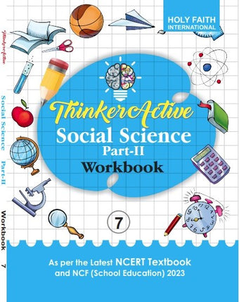 HFI THINKER ACTIVE SOCIAL SCIENCE WORKBOOK CLASS-7 PART-2