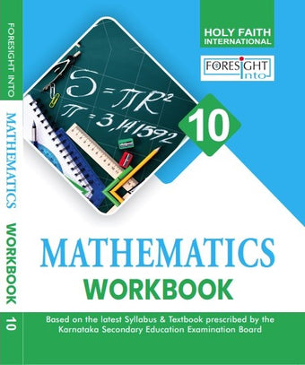 HFI FORESIGHT INTO MATHS WORKBOOK CLASS-10
