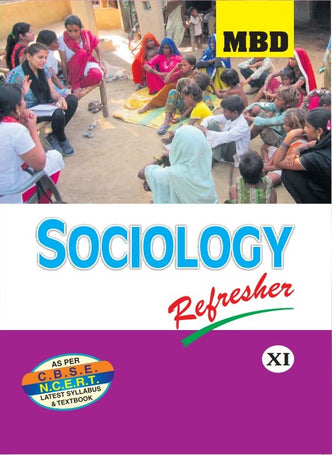 MBD REFRESHER SOCIOLOGY  CLASS-11 CBSE