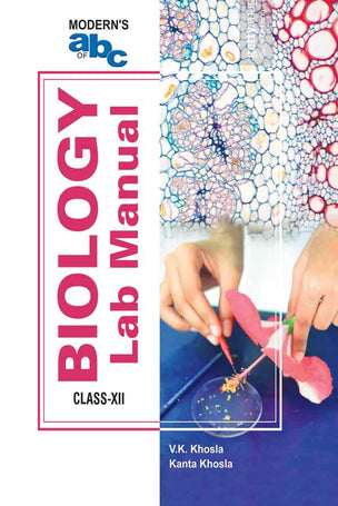 Modern's Abc Of Practical Biology Class-12 CBSE (E)