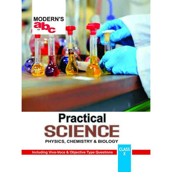 Modern's Abc Of Practical Science - 10 CBSE (E)