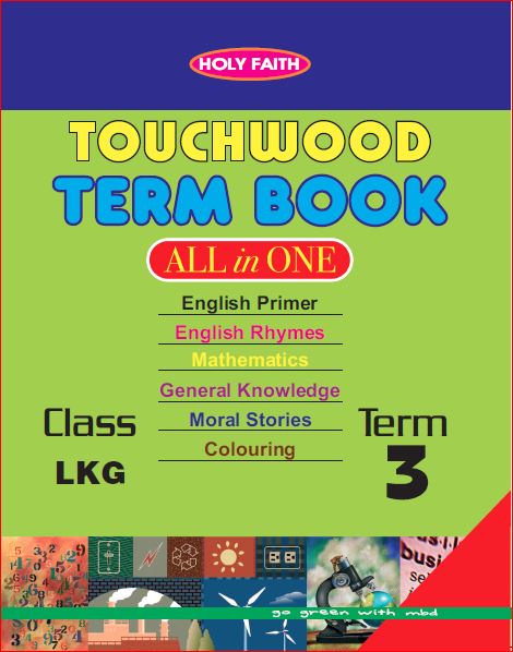 Holy Faith Touchwood Term Book All-In-One Class-Lkg Term-3