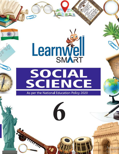 HF Learnwell Smart Social Science Class 6 CBSE (E) Revised Edition