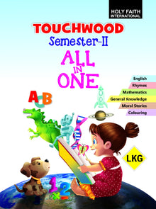 Holy Faith Touchwood All-In-One Class-Lkg Semester-2