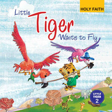 Little Tiger Wants To Fly