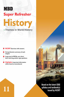 MBD Super Refresher History (Themes In World History) - 11 (E)